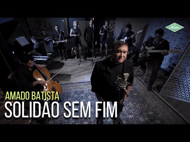 Amado Batista - Solidão Sem Fim (Amado Batista 44 Anos)