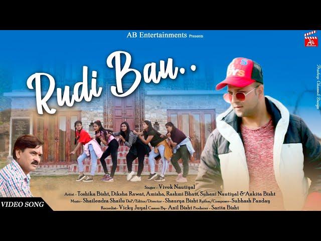 Rudi Bau// Singer: Vivek Nautiyal(Official Music Video)
