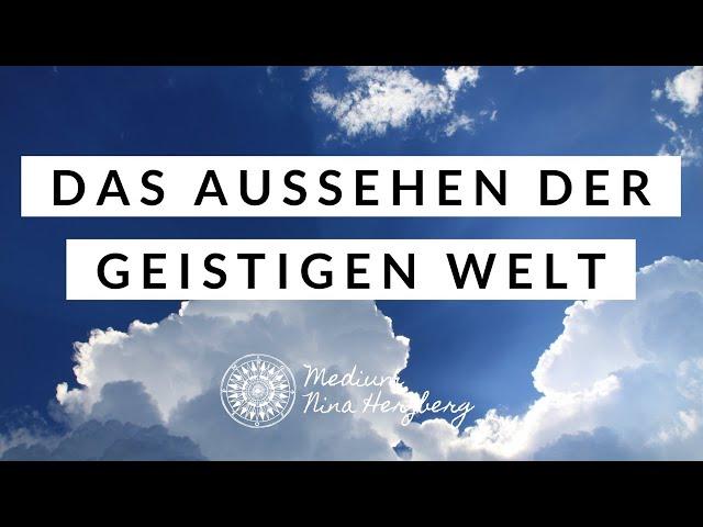 Aussehen der geistigen Welt