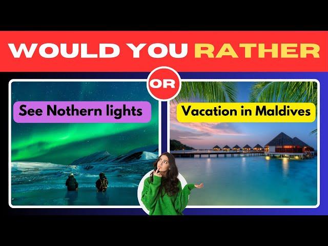 Would You Rather? Adventure Edition️️ : Hardest Travel Choices