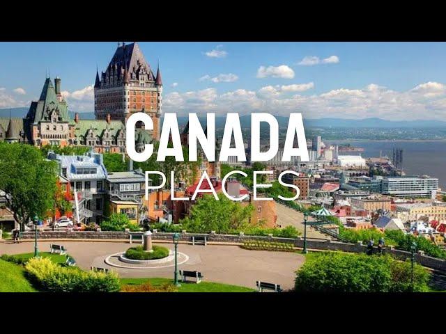 Canada's Top 25 Beautiful Places to Visit