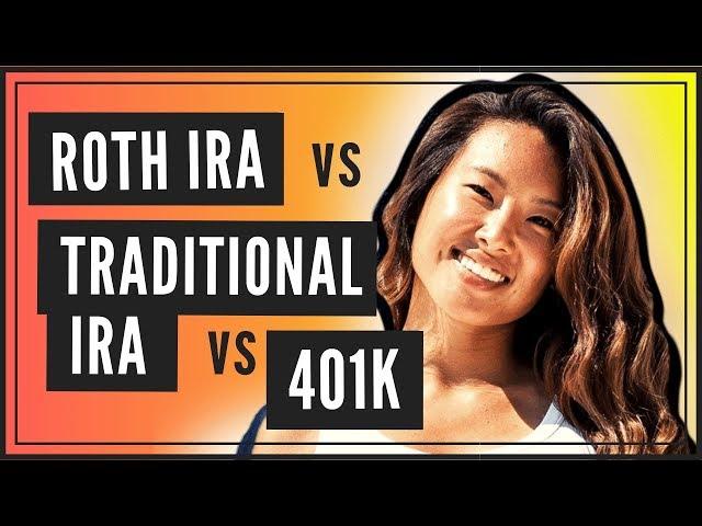 Roth IRA vs Traditional IRA vs 401K (SIMILARITIES & DIFFERENCES)