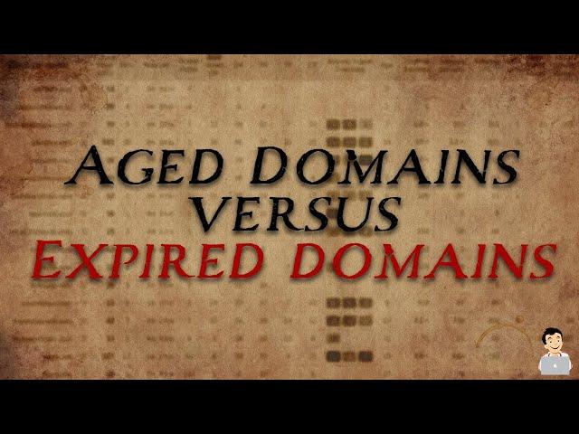 Aged Domains Versus Expired Domains [What is Better?]