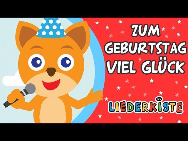 Zum Geburtstag viel Glück - Happy Birthday to You | Liederkiste