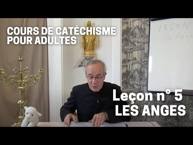 Catéchisme (5/32) - Les Anges