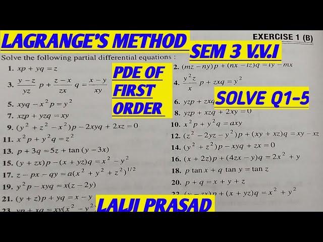 SOLUTION OF EX 1B PARTIAL DIFF EQUATIONS OF FIRST ORDER (LAGRANGE'S METHOD) SEM 3 MATHAMATICSPAPER 7