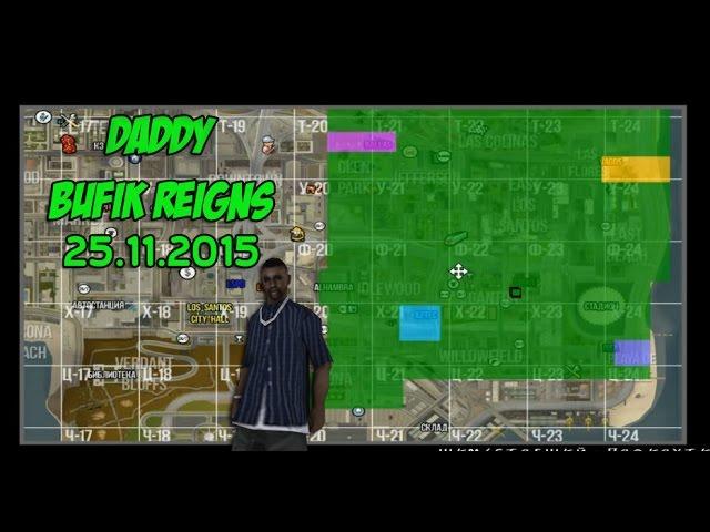 Bufik Reigns | 100 Terr | Grove street | 25.11.15 | APR-P Сотка!