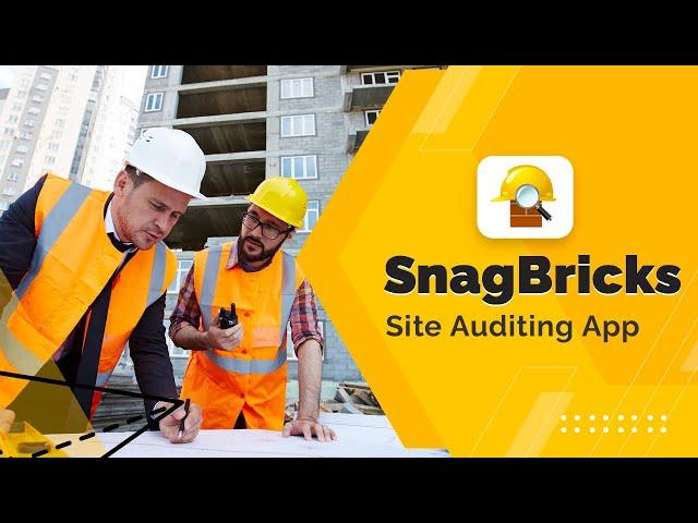 SnagBricks - Site Auditing, Snagging & Punch List and To Do List Tool