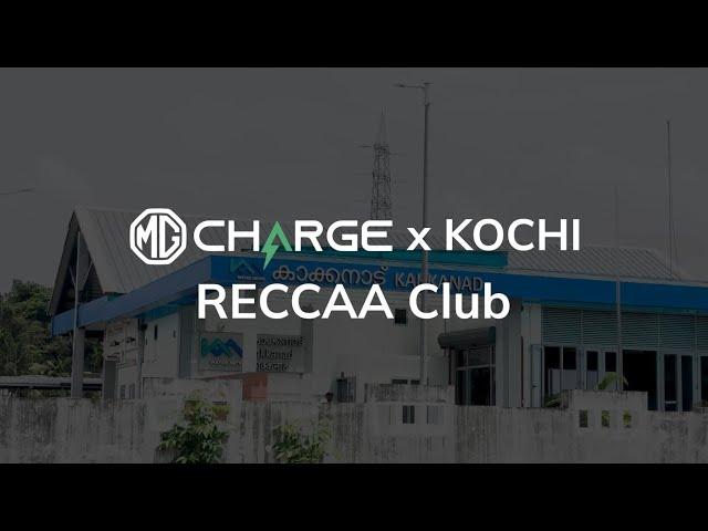 MG Charge x Kochi | Reccaa Club