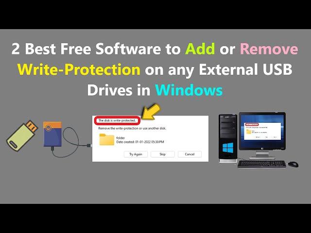 2 Best Free Software to Add or Remove Write-Protection on any External USB Drives in Windows.