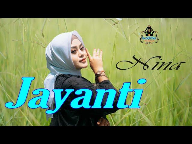 NINA - JAYANTI (Official Music Sunda)