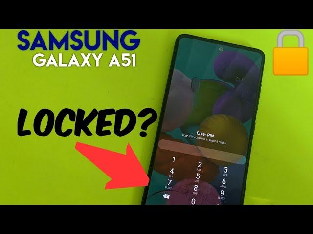 Samsung Galaxy A51 reset forgot password, screen lock bypass , pin , pattern....hard reset