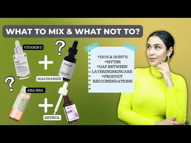 How to Layer Skincare Actives | Vit C, Niacnamide, AHA/BHA, Retinol, Hyaluronic Acid| Chetali Chadha