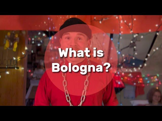 What is bologna?