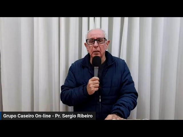 Grupo Caseiro On-line | Pr. Sergio Ribeiro - Na Direção de Deus