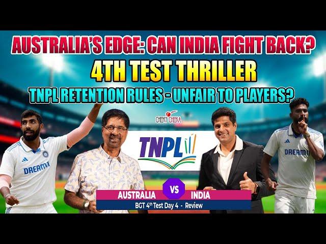 Australia’s Edge: Can India Fight Back? |  TNPL Retention Rules - Unfair to Players?