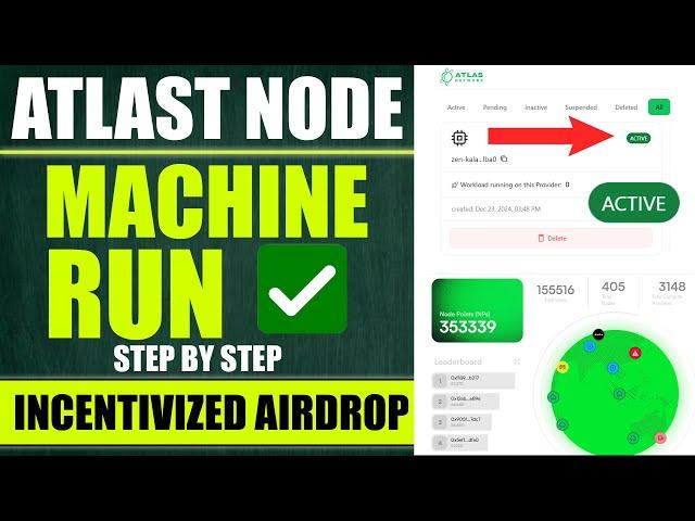 Atlas Network Machine Compute Provider Node Run Setup GuideIncentivized Testnet Airdrop