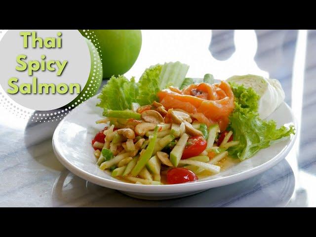 Spicy Thai Salmon Salad Recipe, สูตรยำแซลมอนไทยรสเผ็ด