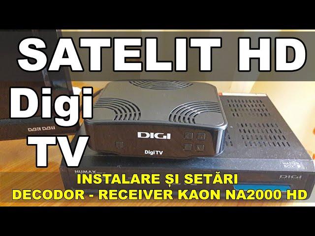 Digi TV cum vezi programe HD pe antena satelit / instalare si setari decodor receiver KAON NA2000 HD