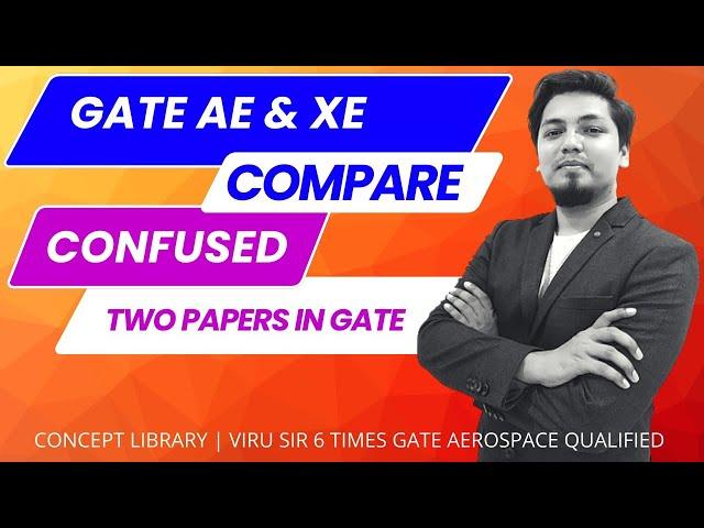 GATE AE ( Aerospace ) comparison with GATE XE ( general sciences ) | what is tough | right decision