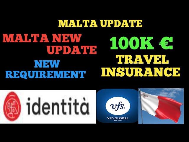 Malta New update Today | Malta Work Visa Travel insurance | New requirement for Insurance #maltavisa