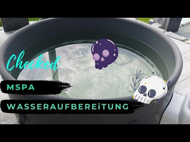 MSPA WASSERAUFBEREITUNG - TEST - BAYROL