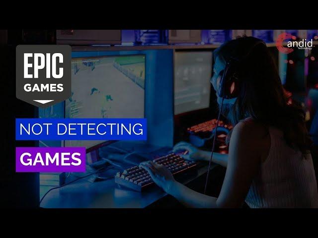 Fix: Epic Games launcher not recognizing game | Candid.Technology