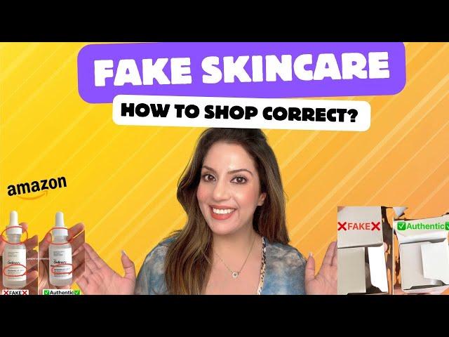 Fake Skincare sold online, shop carefully | How to find authentic skincare products on amazon