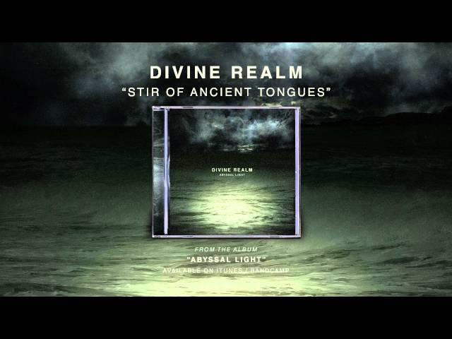 Divine Realm - Stir Of Ancient Tongues (Official Stream)