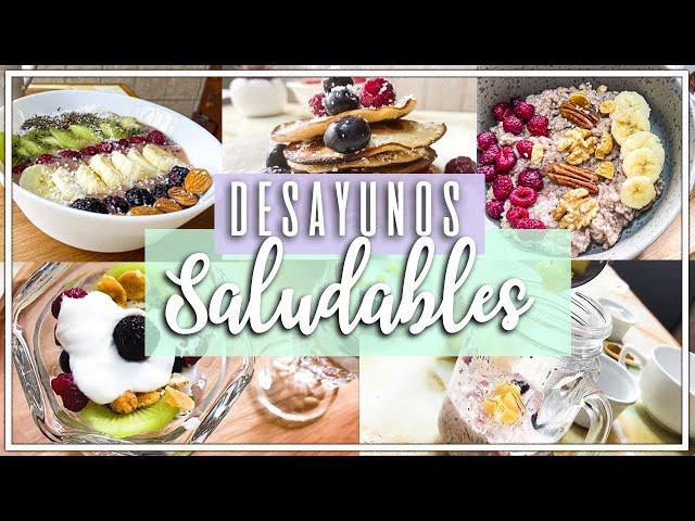 DESAYUNOS SALUDABLES, RICOS Y FÁCILES : RECETAS PARAA 5 DÍAS | GUIDELOSA