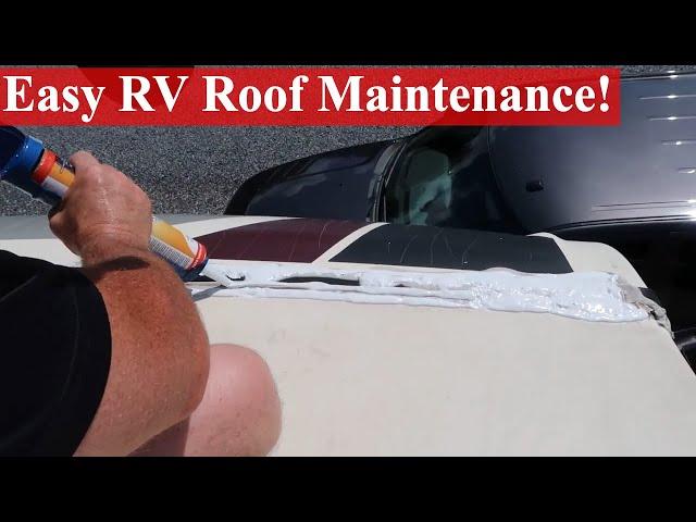 Reseal Your RV Roof | RV Roof Maintenance