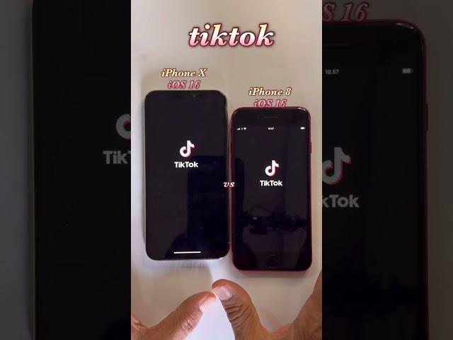 iPhone x vs iPhone 8 open tiktok