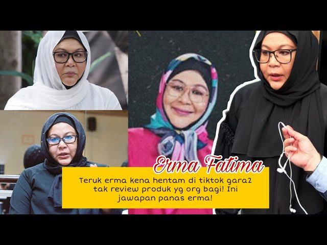 Erma Fatimah kena kecam di tiktok! tak nak review produk orang? Jawapan Erma buat ramai terkedu?