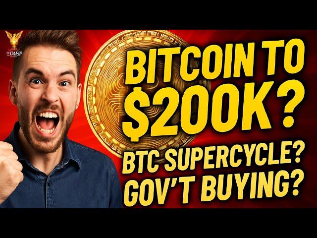  Bitcoin to $200K? Govs & ETFs Quietly Buying the Dip | BTC Supercycle Begins!