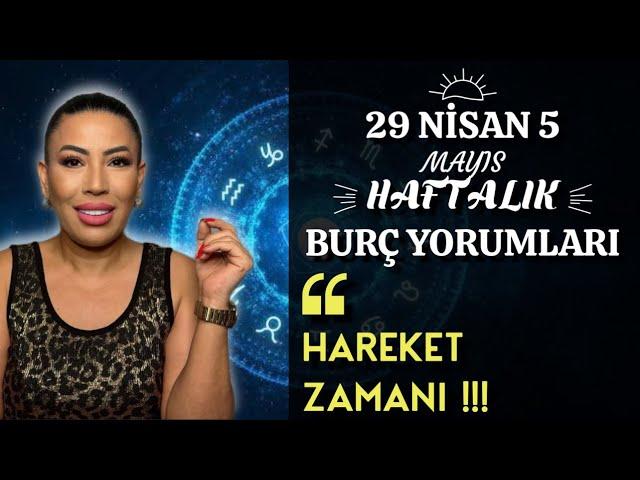 Nurcan Vecigün ile 29 Nisan 5 Mayıs Haftalık Burç  Yorumları