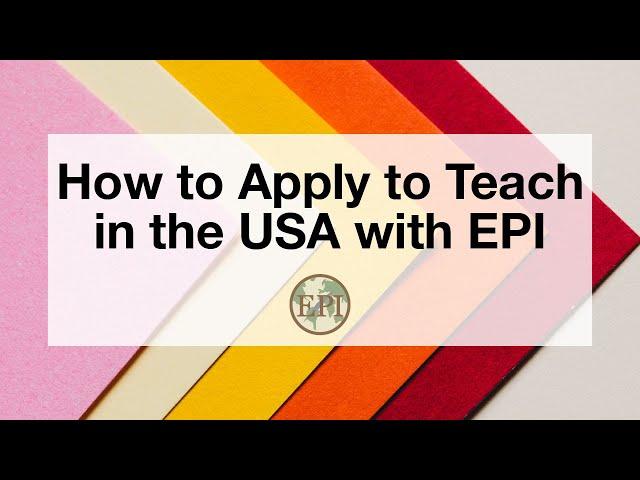 Webinar: How to Apply to Teach in the USA with EPI 11.15.22