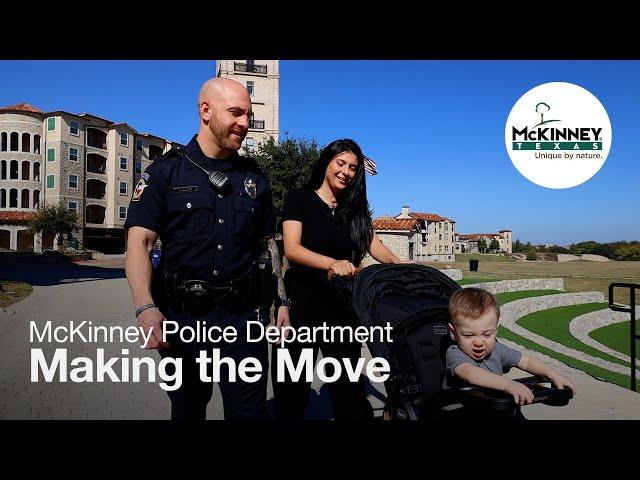 McKinney Police Department - Making the Move