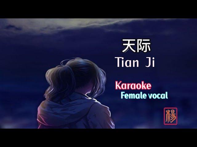 Tian Ji karaoke [ female vocal ]