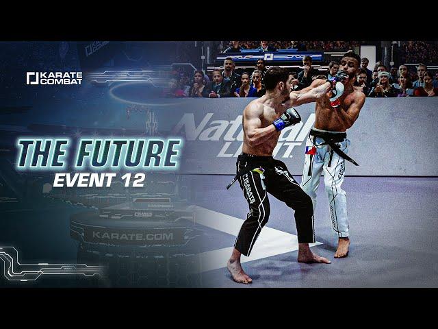 Karate Combat Season 3: Event 12 - The Future