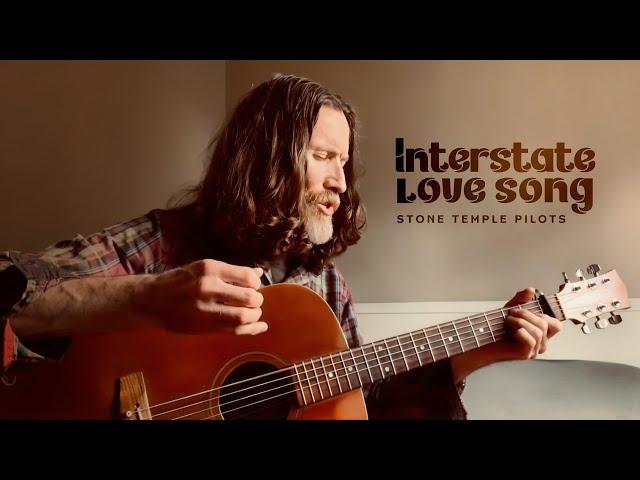 Interstate Love Song  - Stone Temple Pilots (Acoustic Cover)