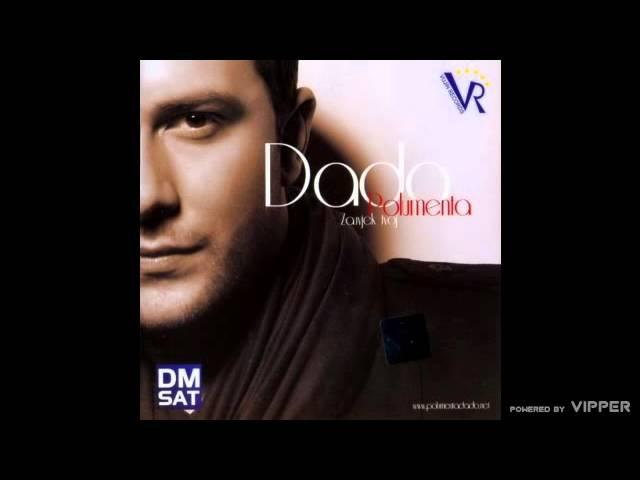 Dado Polumenta - Dama - (Audio 2008)