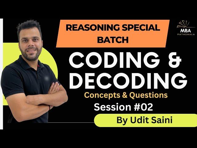 Coding-Decoding | Part-02 | Reasoning | Udit Saini | SNAP, NMAT, TISS, CMAT, MAHCET, MAT