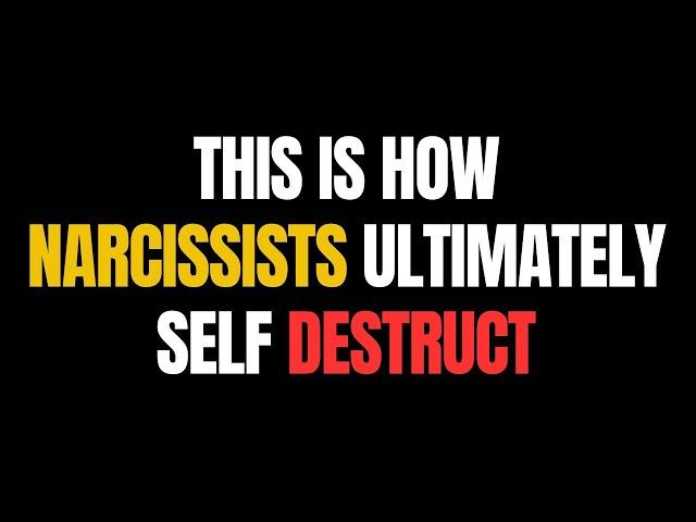 This Is How Narcissists Self Destruct | Signs, Impacts & How to Protect Yourself |NPD|Narcissism