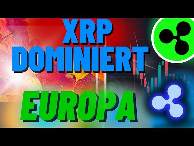 XRP RIPPLE NEWS XRP DOMINIERT in Europa RIPPLE vorne dabei