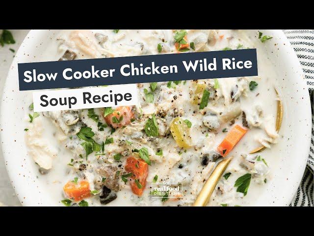 Slow Cooker Chicken Wild Rice Soup