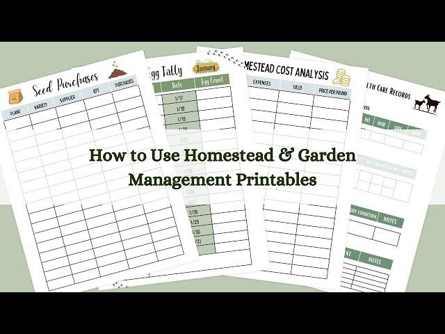 How to Use Homestead & Garden Management Printables