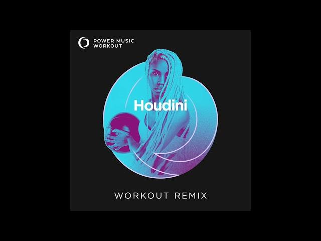 Houdini (Workout Remix) by Power Music Workout [128 BPM]