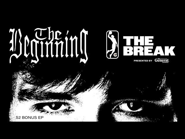 The Break Presented By The General: S2 Bonus - The Beginning with Matas Buzelis