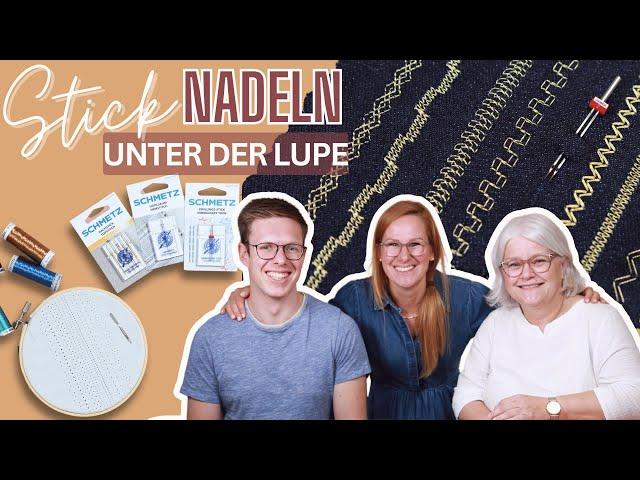 🪡Was gibt es für COOLE Stickmaschinennadeln? FachWISSEN für DICH von den Profis PETRA und TIM 