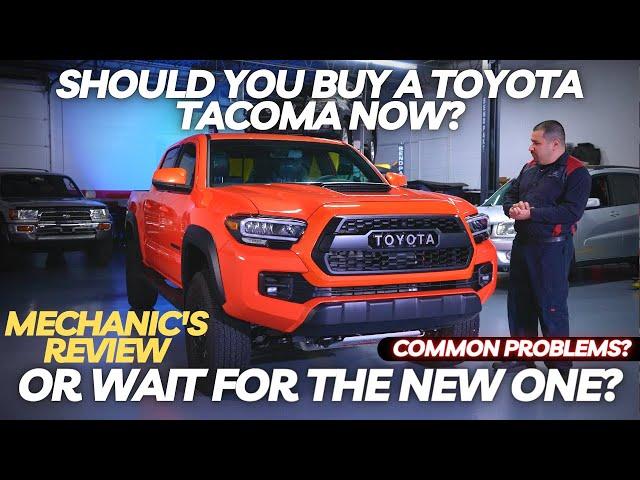 Should You Buy a Toyota Tacoma Now? Or Wait for The New One?